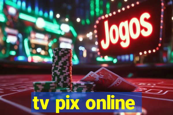 tv pix online